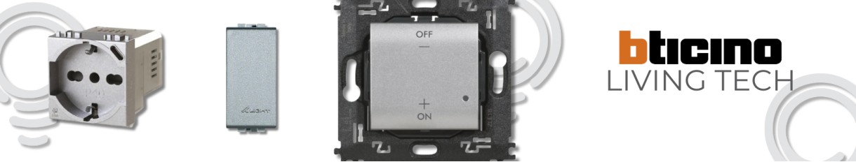 Acquista prodotti Bticino Living Tech su DelPianoElettrico.com